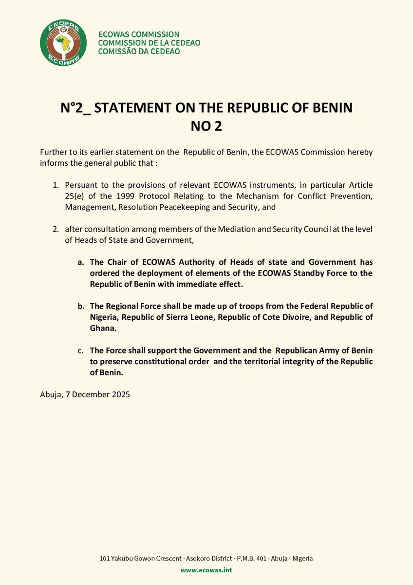The Chair of ECOWAS Authority of Heads of state and Government has ordered the deployment of elements of the ECOWAS Standby Force to the Republic of Benin with immediate effect